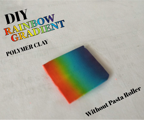 Polymer Clay Rainbow Gradient!