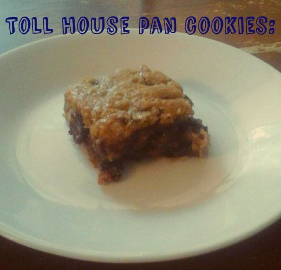 Toll House Pan Cookies