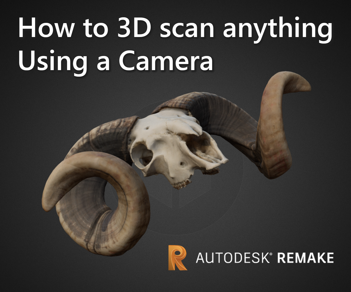 3D Scan Anything Using a Camera  (Photogrammetry With Autodesk Remake)
