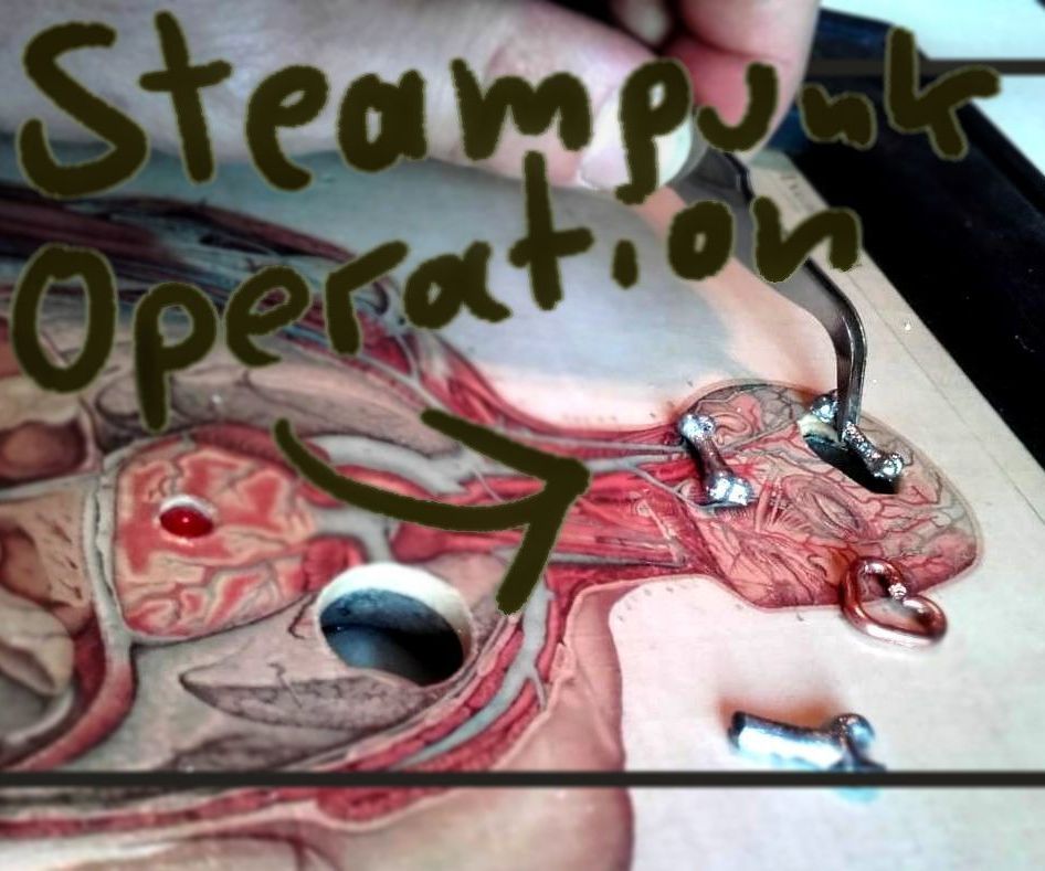 My DIY Steampunk Operation Game, Arduino Based