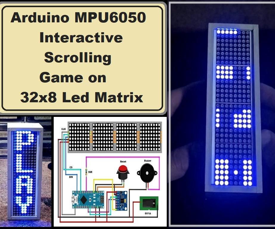 Arduino MPU6050 Interactive Scrolling Game on 32x8 Led Matrix : 4 Steps ...