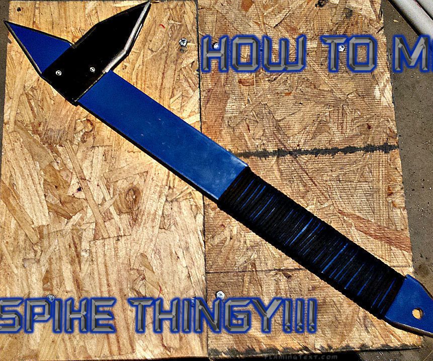 HOW TO MAKE ''THE SPIKE THINGY''!!! 