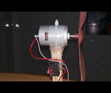 How to Make a High Speed Fan With DC Motor?
