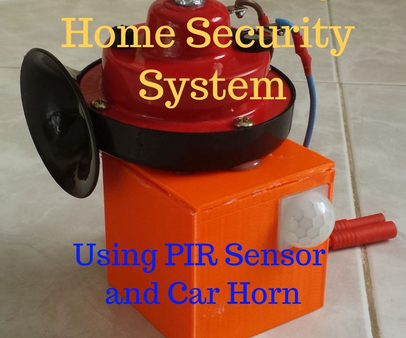 Arduino PIR Security System Using Car Horn