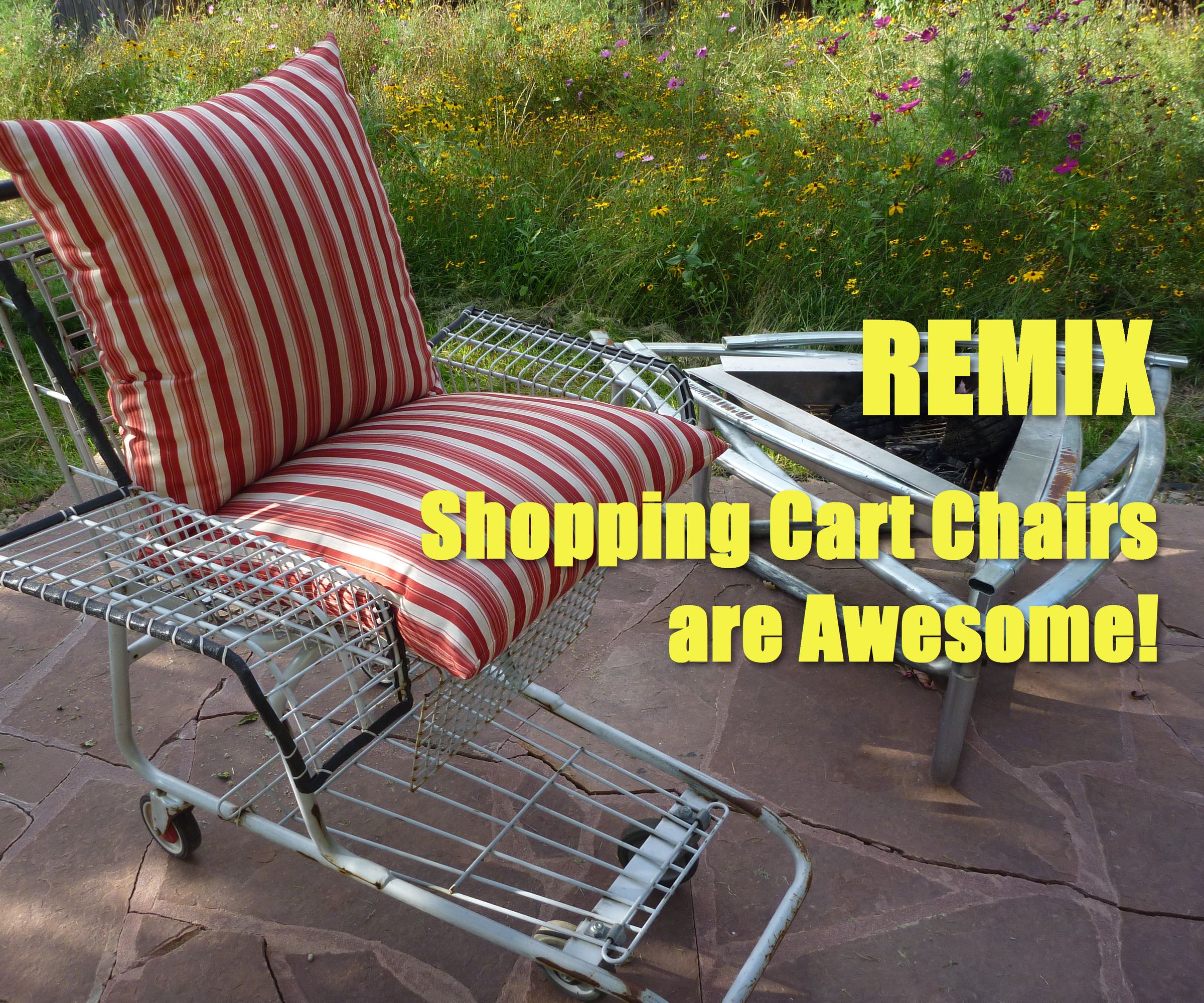 REMIX - Shopping Cart Chairs Are Awesome!