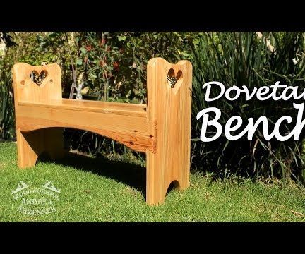 Dovetail Bench