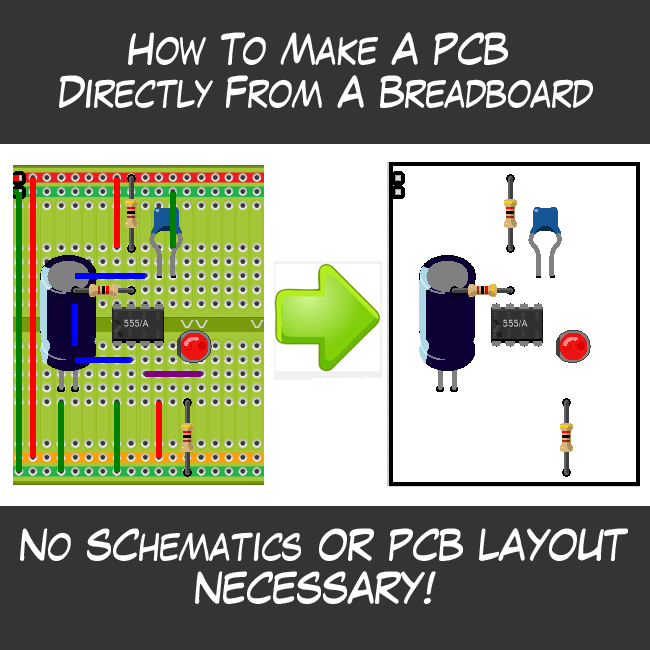 Create a PCB Directly From a Breadboard : 5 Steps - Instructables