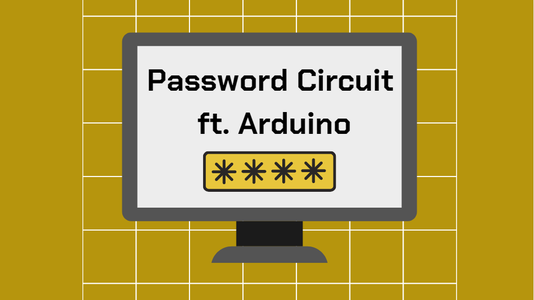 Password Circuit Ft. Arduino : 6 Steps - Instructables