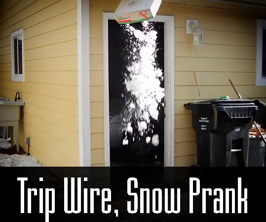 Trip Wire, Snow Prank