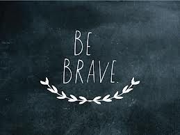 How to Be Brave