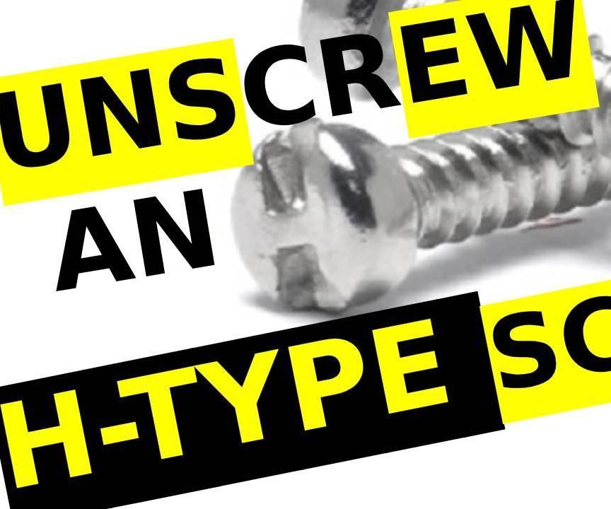 How Unscrew an H Type Screw  H Type Screw