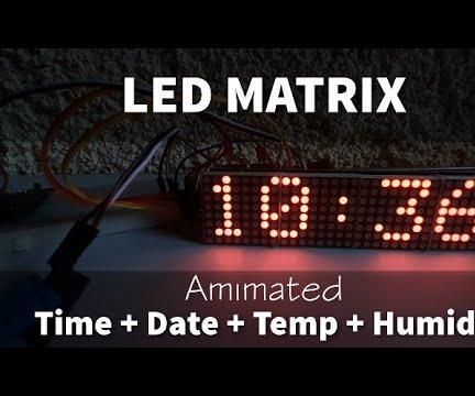 LED Matrix Animated Time,Date,Temp and Humidity
