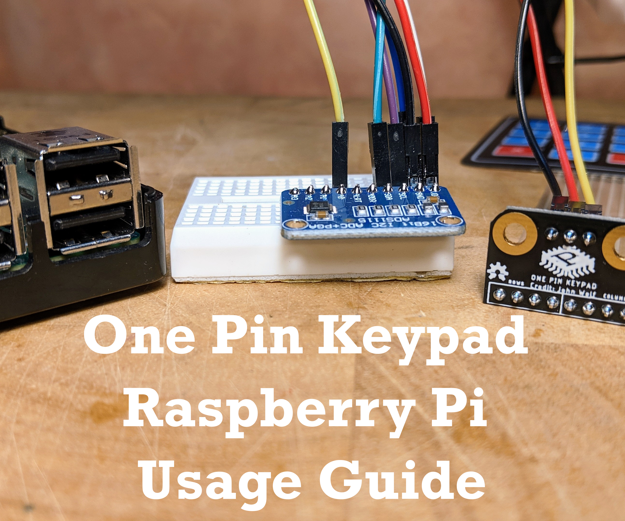 One Pin Keypad Raspberry Pi Usage Guide