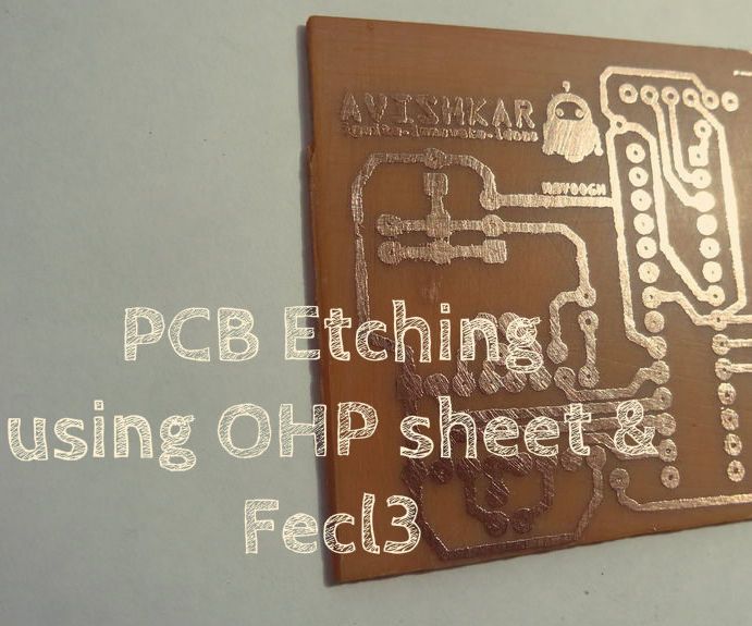 PCB Etching Using OHP Sheets