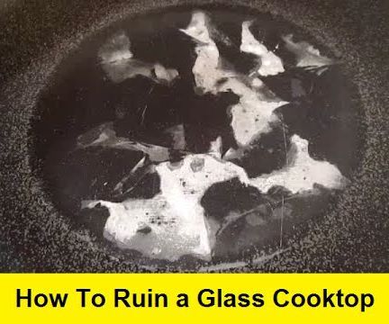 How to Ruin a Glass CookTop