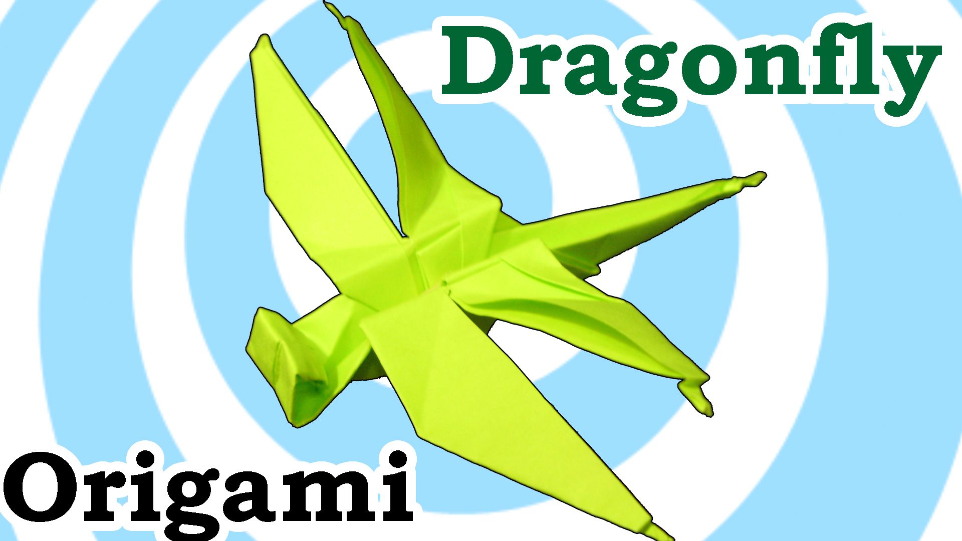 Origami Dragonfly Video Tutorial