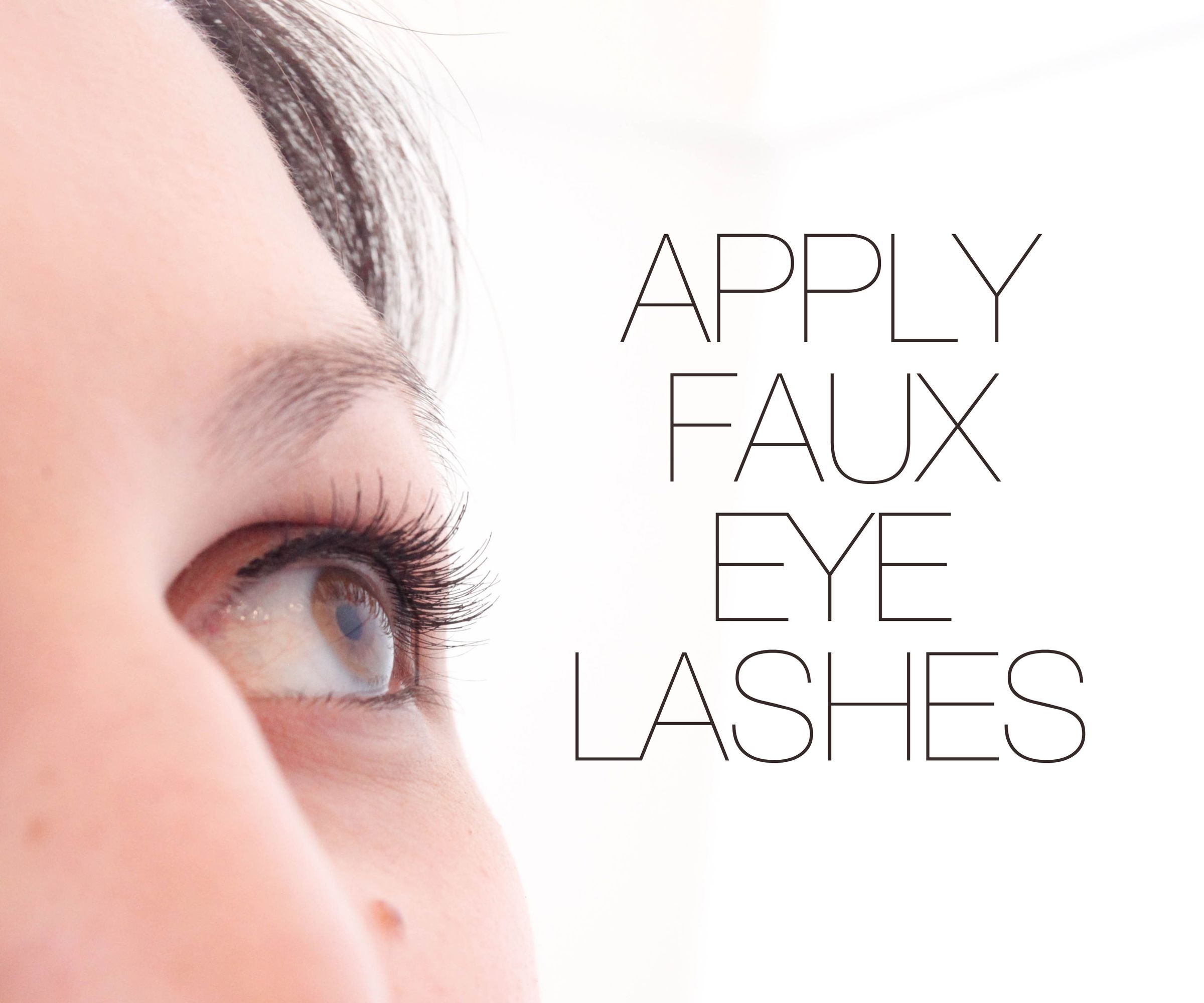 How to Apply Fake Eyelashes 6 Steps (with Pictures) Instructables