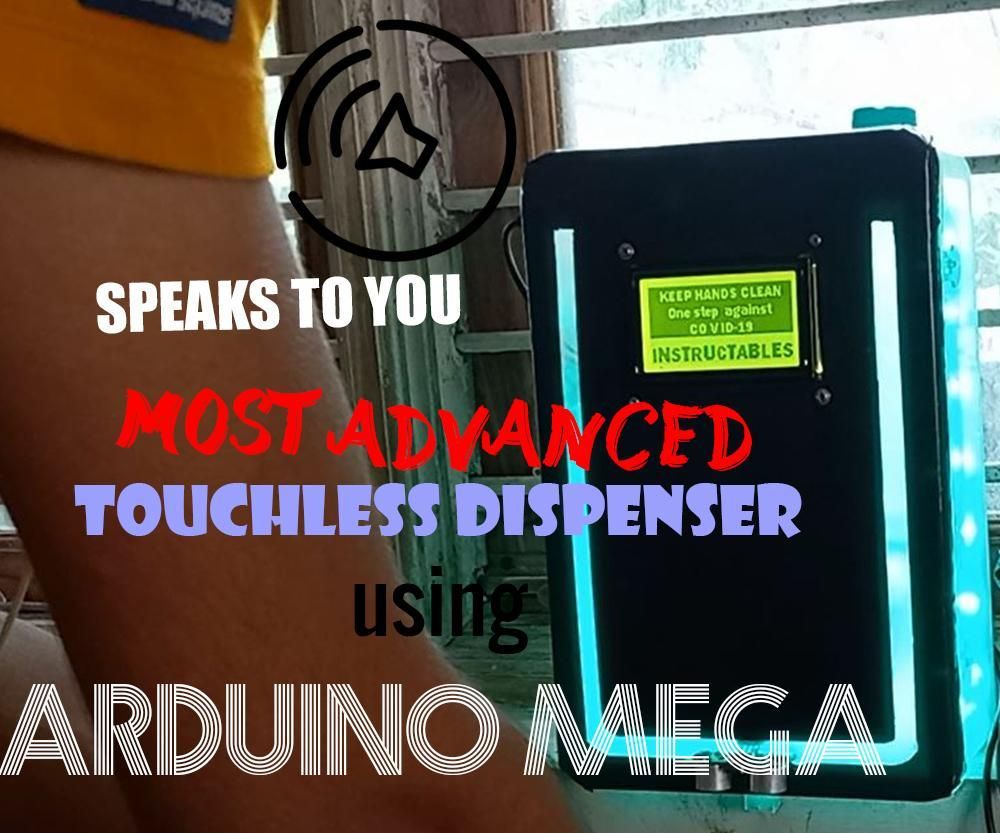Smart Talking Fluid(sanitizer) Dispenser Using Arduino MEGA 
