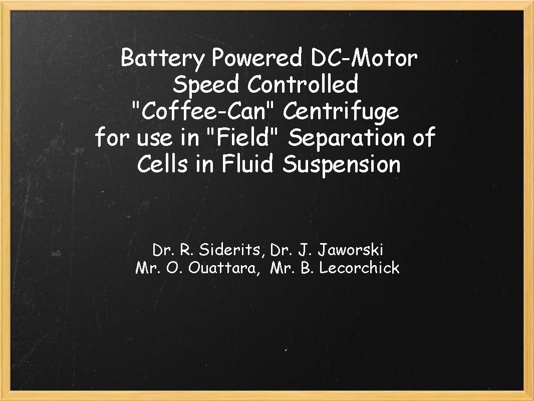 Battery Operated Centrifuge for Cell Separation in Fluid Suspension.