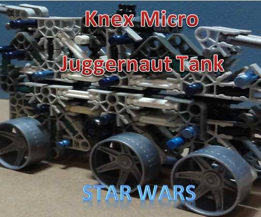 K'nex Micro Juggernaut Tank - Star Wars
