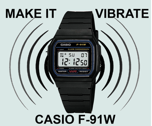 MAKE IT VIBRATE - Vibrator Module for Casio F-91W
