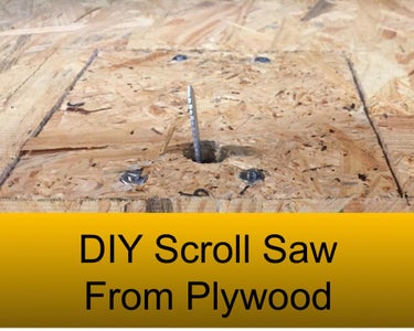 Scroll Saw From Plywood and Jigsaw