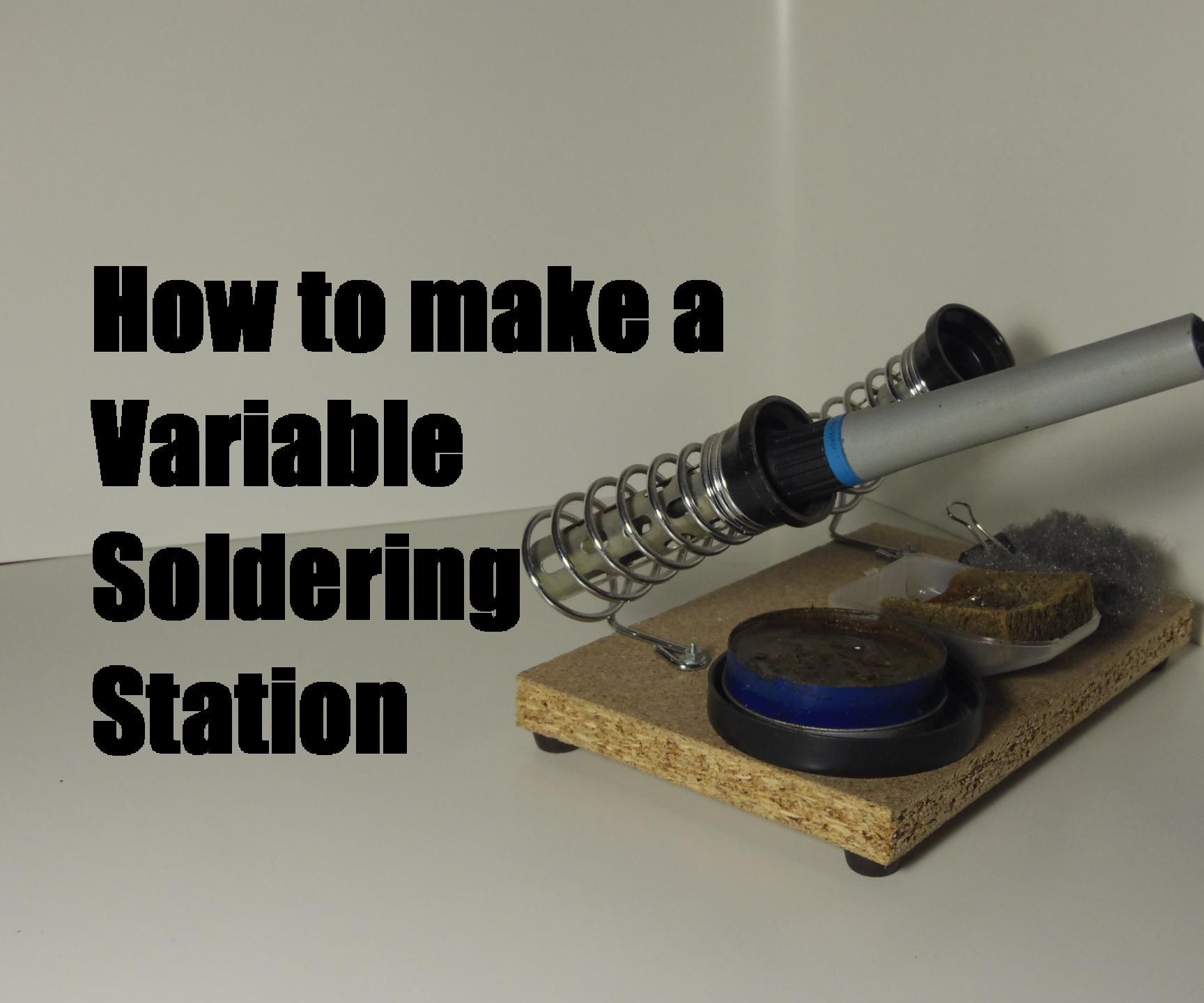 How to Make a Variable Soldering Station