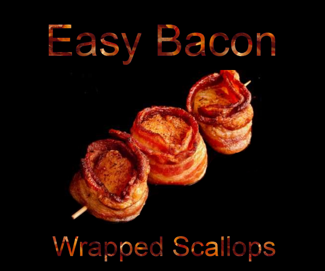 Bacon Wrapped Scallops