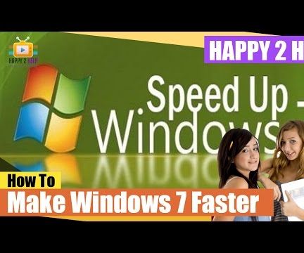 How to Make Windows 7 Faster by Changing Some Basic Settings - Watch Out for Some Tricks