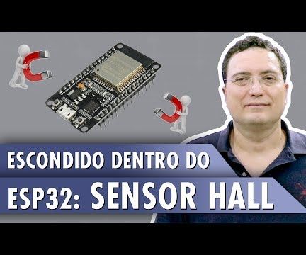 Hidden Hall Sensor in ESP32 : 6 Steps - Instructables