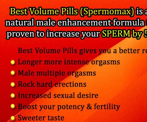 Increase Your Semen Volume