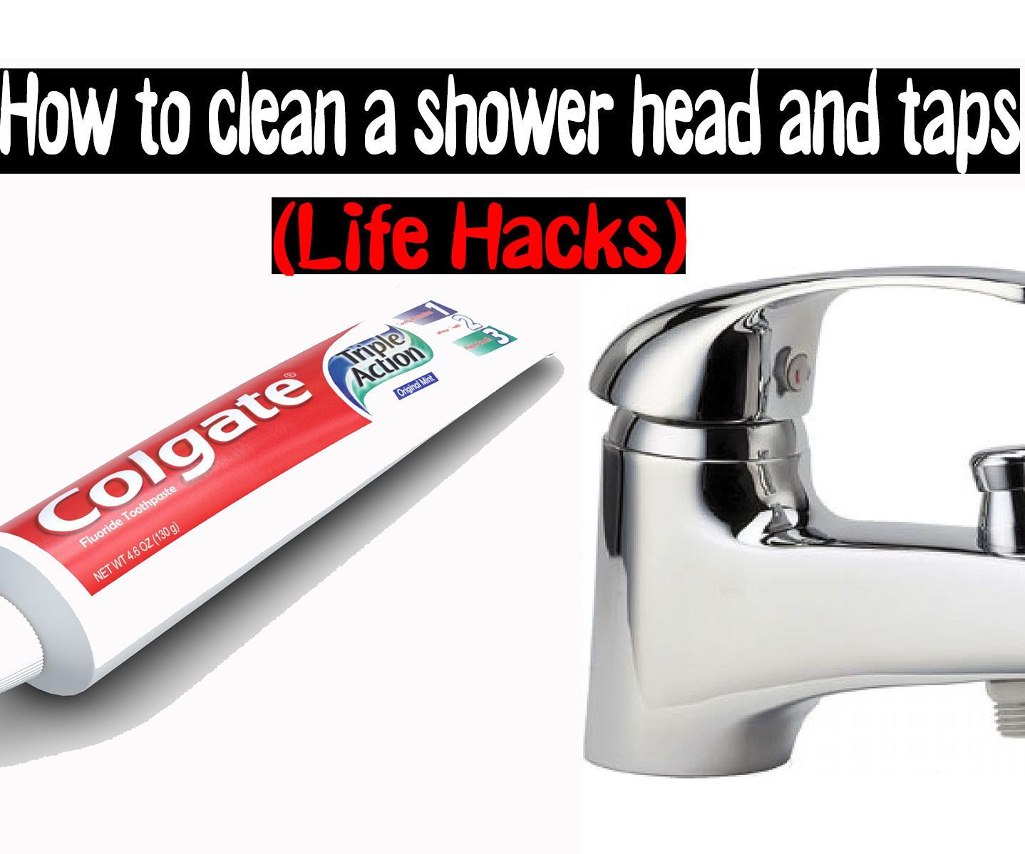 How to Clean a Shower Head and Taps (Life Hacks)