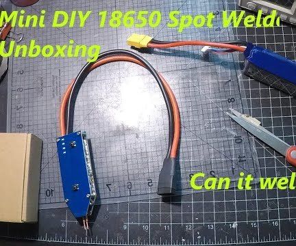 Mini DIY 18650 Spot Welder 