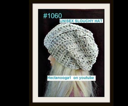 Beginner Slouchy Crochet Hat, Video Tutorial and Pattern