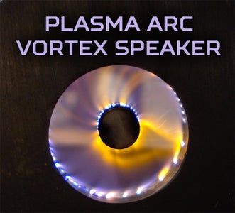 Plasma Arc Vortex Speaker