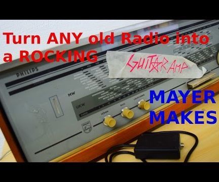 Turn any old Radio into a rocking Guitar Amp (the EASY & SAFE way)