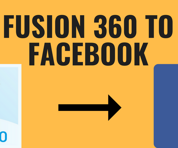 Posting Your Fusion 360 Models Onto Facebook