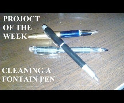 Cleaning a Fountain Pen