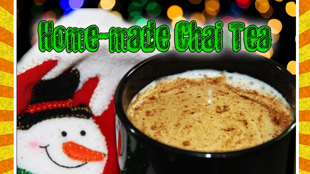 Home-made Chai Tea