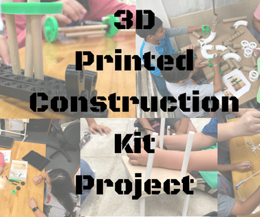 3D Printed Construction Kit Project