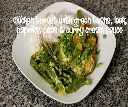 Chicken Breast With Green Beans, Leek, Paprika, Peas & Curry Cream Sauce Recipe