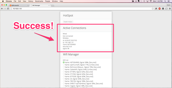 Give It a Moment to Connect and Now Your Raspberry Pi Is Set Up Via Wifi to Your Network! 