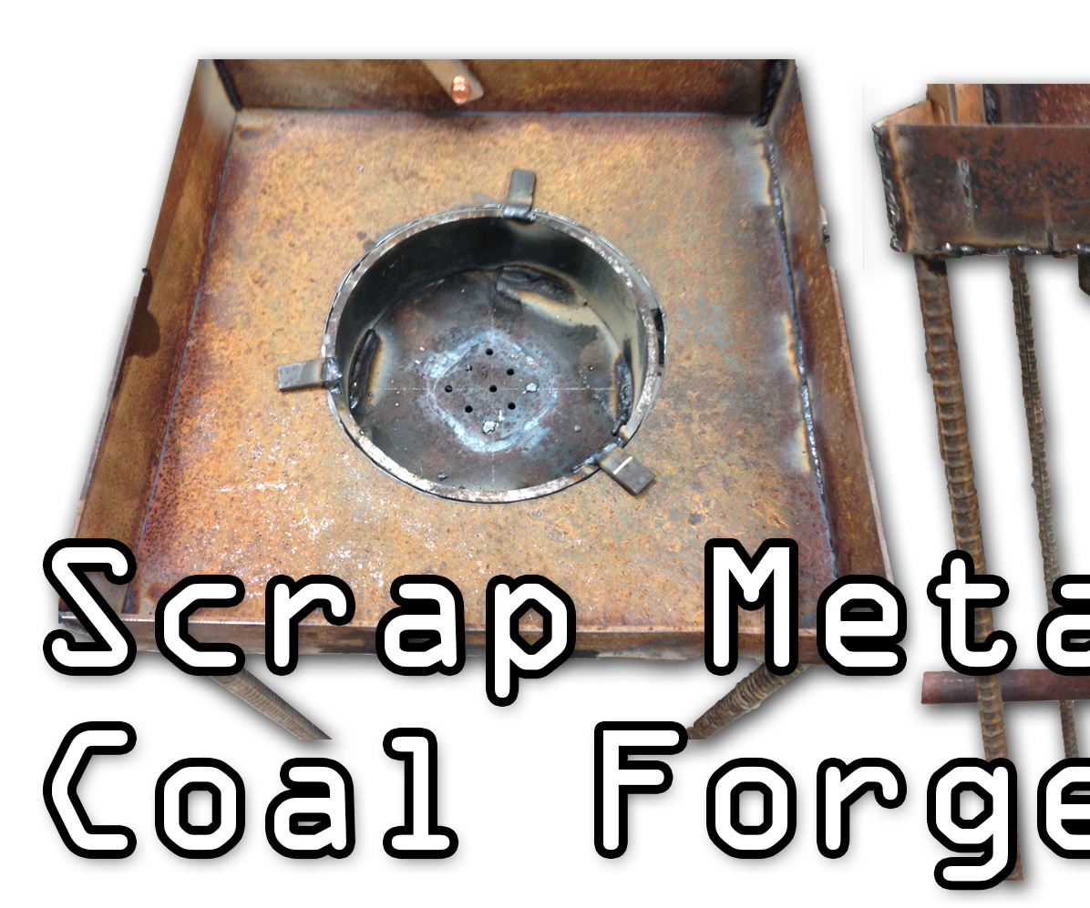 Scrap Metal Coal Forge