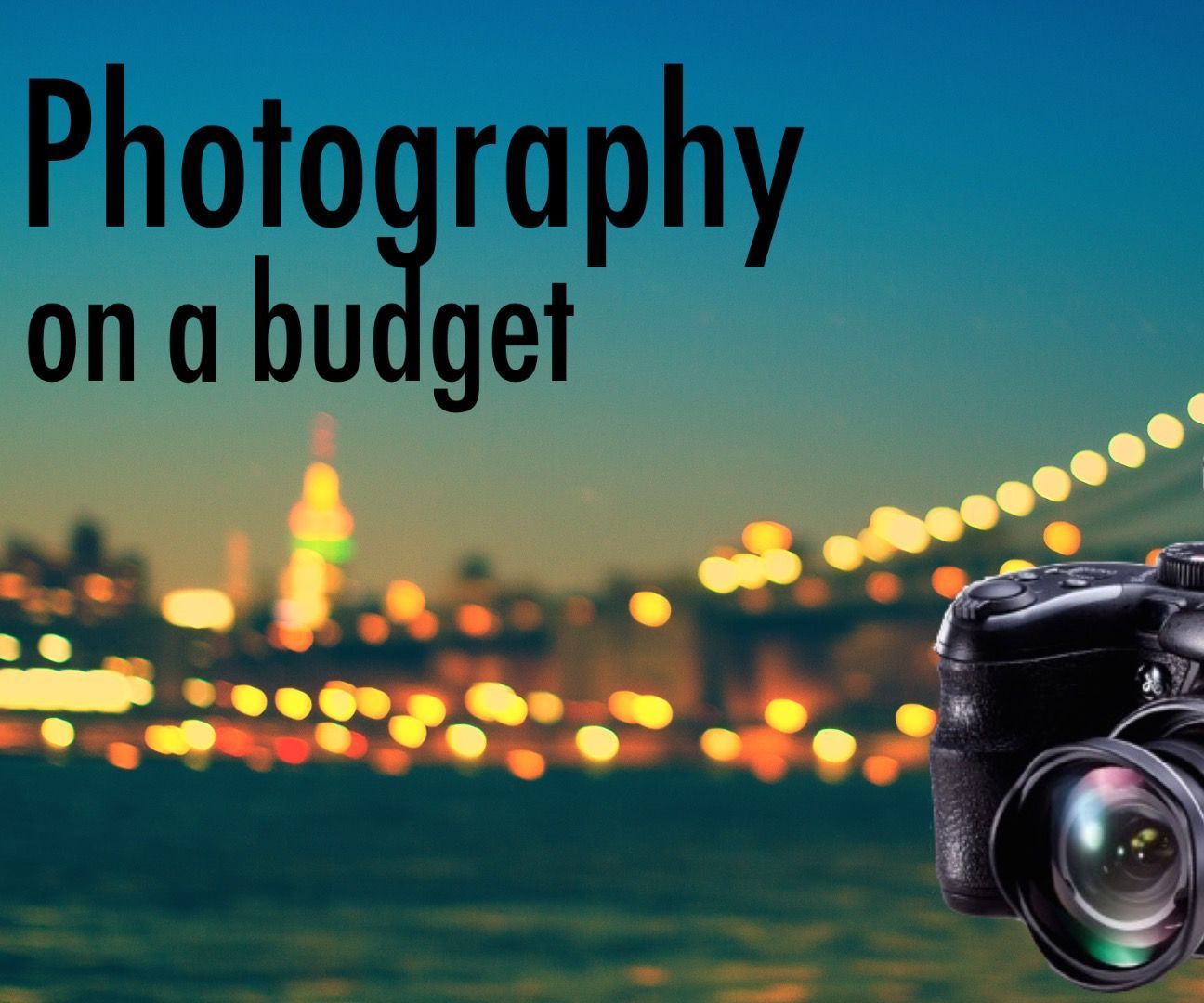 Cheap Photography: the Guide to Photography on a Budget! ($20/£15)