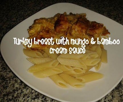 Turkey Breast With Mungo & Bamboo Cream Sauce Recipe