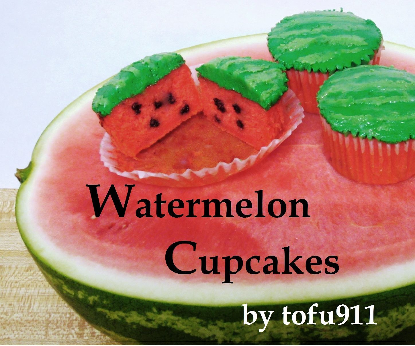 Watermelon Cupcakes: Made With Real Watermelon