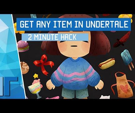 How to Get Any Item in UNDERTALE - Instructables