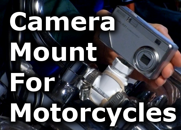 Easy DIY Motorcycle Camera Mount