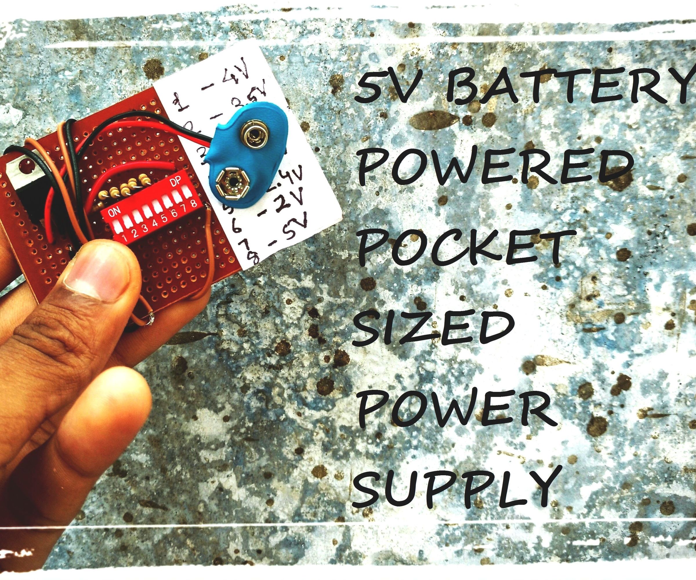 5V Battery Powered Pocket Sized Variable Power Supply