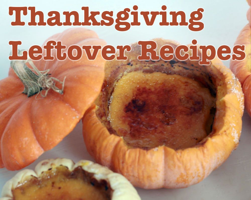 Thanksgiving Leftover Recipes